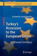 Turkey’s Accession to the European Union: An Unusual Candidacy