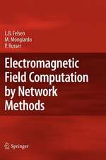 Electromagnetic Field Computation by Network Methods