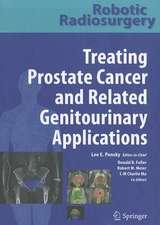 Robotic Radiosurgery Treating Prostate Cancer and Related Genitourinary Applications