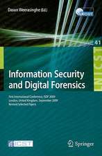 Information Security and Digital Forensics: First International Conference, ISDF 2009, London, United Kingdom, September 7-9, 2009, Revised Selected Papers