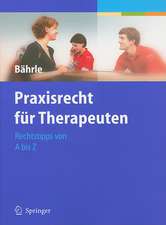 Praxisrecht für Therapeuten: Rechtstipps von A bis Z