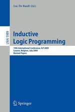 Inductive Logic Programming: 19th International Conference, ILP 2009, Leuven, Belgium, July 2-4, 2010, Revised Papers