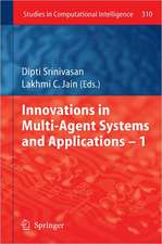 Innovations in Multi-Agent Systems and Application – 1