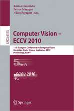 Computer Vision -- ECCV 2010: 11th European Conference on Computer Vision, Heraklion, Crete, Greece, September 5-11, 2010, Proceedings, Part V