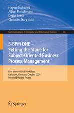 S-BPM ONE: Setting the Stage for Subject-Oriented Business Process Management: First International Workshop, Karlsruhe, Germany, October 22, 2009, Revised Selected Papers