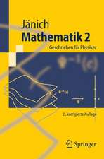 Mathematik 2: Geschrieben für Physiker