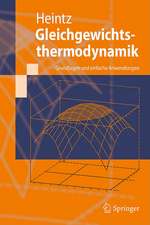 Gleichgewichtsthermodynamik: Grundlagen und einfache Anwendungen