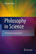 Philosophy in Science: An Historical Introduction