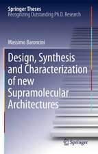 Design, Synthesis and Characterization of new Supramolecular Architectures