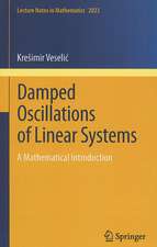 Damped Oscillations of Linear Systems: A Mathematical Introduction