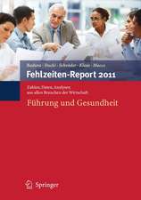 Fehlzeiten-Report 2011: Führung und Gesundheit