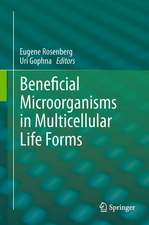 Beneficial Microorganisms in Multicellular Life Forms