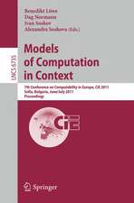 Models of Computation in Context: 7th Conference on Computability in Europe, CiE 2011, Sofia, Bulgaria, June 27 - July 2, 2011, Proceedings