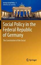 Social Policy in the Federal Republic of Germany: The Constitution of the Social