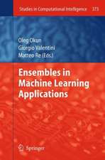 Ensembles in Machine Learning Applications