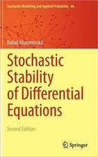 Stochastic Stability of Differential Equations