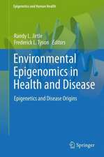 Environmental Epigenomics in Health and Disease: Epigenetics and Disease Origins