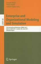 Enterprise and Organizational Modeling and Simulation: 7th International Workshop, EOMAS 2011, held at CAiSE 2011, London, UK, June 20-21, 2011, Selected Papers