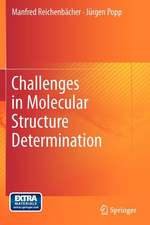 Challenges in Molecular Structure Determination