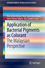 Application of Bacterial Pigments as Colorant: The Malaysian Perspective