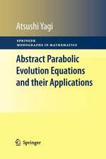 Abstract Parabolic Evolution Equations and their Applications