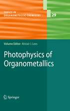 Photophysics of Organometallics