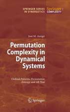 Permutation Complexity in Dynamical Systems