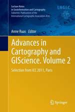 Advances in Cartography and GIScience. Volume 2: Selection from ICC 2011, Paris