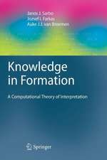 Knowledge in Formation: A Computational Theory of Interpretation