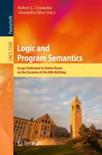 Logic and Program Semantics: Essays Dedicated to Dexter Kozen on the Occasion of His 60th Birthday