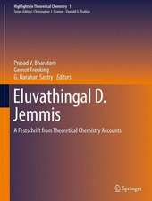 Eluvathingal D. Jemmis: A Festschrift from Theoretical Chemistry Accounts