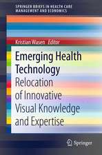 Emerging Health Technology: Relocation of Innovative Visual Knowledge and Expertise