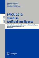 PRICAI 2012: Trends in Artificial Intelligence: 12th Pacific Rim International Conference, Kuching, Malaysia, September 3-7, 2012. Proceedings