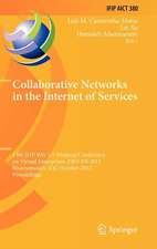 Collaborative Networks in the Internet of Services: 13th IFIP WG 5.5 Working Conference on Virtual Enterprises, PRO-VE 2012, Bournemouth, UK, October 1-3, 2012, Proceedings