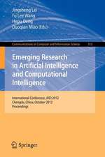 Emerging Research in Artificial Intelligence and Computational Intelligence: International Conference, AICI 2012, Chengdu, China, October 26-28, 2012. Proceedings