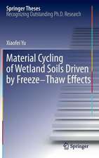 Material Cycling of Wetland Soils Driven by Freeze-Thaw Effects