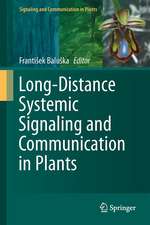 Long-Distance Systemic Signaling and Communication in Plants