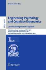 Engineering Psychology and Cognitive Ergonomics. Understanding Human Cognition: 10th International Conference, EPCE 2013, Held as Part of HCI International 2013, Las Vegas, NV, USA, July 21-26, 2013, Proceedings, Part I