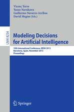 Modeling Decisions for Artificial Intelligence: 10th International Conference, MDAI 2013, Barcelona, Spain, November 20-22, 2013, Proceedings