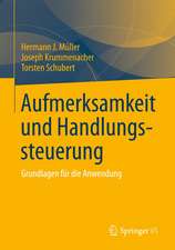 Aufmerksamkeit und Handlungssteuerung: Grundlagen für die Anwendung