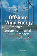 Offshore Wind Energy: Research on Environmental Impacts