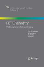 PET Chemistry: The Driving Force in Molecular Imaging