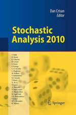 Stochastic Analysis 2010