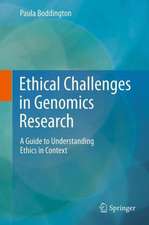 Ethical Challenges in Genomics Research: A Guide to Understanding Ethics in Context