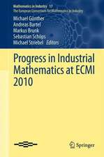 Progress in Industrial Mathematics at ECMI 2010