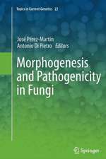 Morphogenesis and Pathogenicity in Fungi