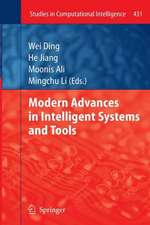 Modern Advances in Intelligent Systems and Tools