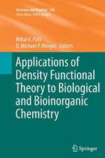 Applications of Density Functional Theory to Biological and Bioinorganic Chemistry