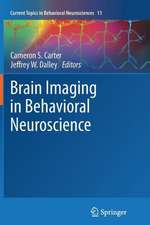 Brain Imaging in Behavioral Neuroscience