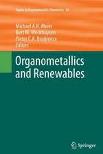 Organometallics and Renewables